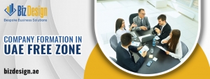 The Ultimate Guide to Company Formation in UAE Free Zone