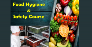 Food Hygiene Course: A Complete Guide for Beginners and Professionals