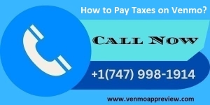 Venmo Taxes - How to Pay Taxes on Venmo Transactions - A Step-by-Step Guide