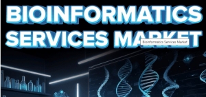 Bioinformatics Services Market: Increasing Demand for Custom Data Analysis Services