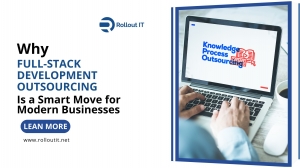 Why Full-Stack Development Outsourcing Is a Smart Move for Modern Businesses