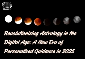 Revolutionizing Astrology in the Digital Age: A New Era of Personalized Guidance in 2025