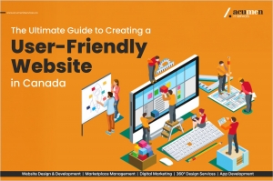 The Ultimate Guide to Creating a User-Friendly Website in Canada