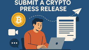 Submit Crypto Press Release in 5 Easy Steps and Reach Thousands of Investors Instantly