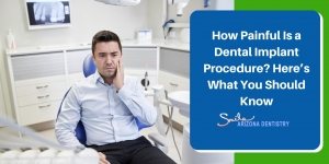 How Painful Is a Dental Implant Procedure? Here’s What You Should Know