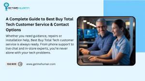 The Easiest Way to Reach a Human at Best Buy Total Tech Support