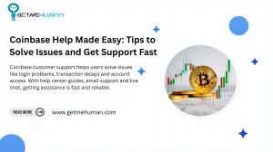 Trouble with Your Crypto? Coinbase Customer Support Has You Covered