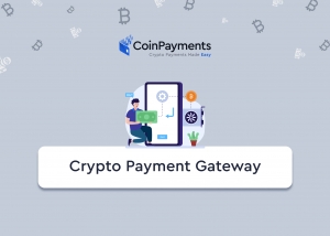 Crypto Payment Gateway Market and the Future of Online Payments