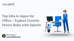 Top Jobs in Jaipur for Office - Explore Growth-Driven Roles with Salarite