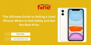 The Ultimate Guide to Selling a Used iPhone: Where to Sell Safely and Get the Best Price