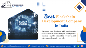 Best Blockchain App Development Company & Consulting Services in India: Wish GeeksTechserve