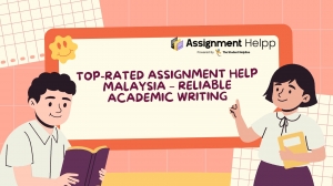 Top-Rated Assignment Help Malaysia – Reliable Academic Writing
