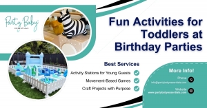 Fun Activities for Toddlers at Birthday Parties