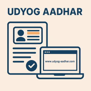 Aadhar Udyog: Empowering Small Businesses with Easy Registration