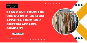 Stand Out from the Crowd with Custom Apparel from Our  Custom Apparel Company