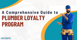 Plumber Loyalty Program Comprehensive Guide