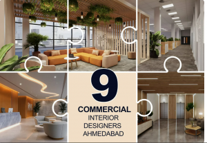 Top 9 Commercial Interior Designers in Ahmedabad