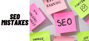 10 Types of SEO Mistakes You Need to Remove in 2025
