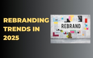 Rebranding Trends 2025 | How Modern Brands Are Evolving Smarter