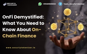 OnFi Demystified: What You Need to Know About On-Chain Finance