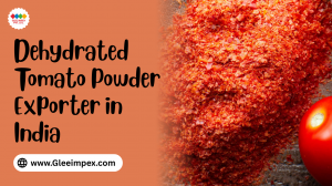 Dehydrated Tomato Powder Exporter in India – Trusted by Global Buyers
