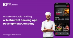 Mistakes to Avoid in Hiring a Restaurant Booking App Development Company