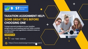 Taxation Assignment Help: Some Great Tips Before Choosing One