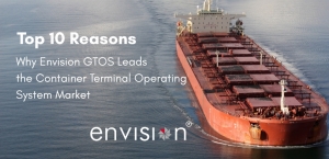 Top 10 Reasons Why Envision GTOS Leads the Container Terminal Operating System Market