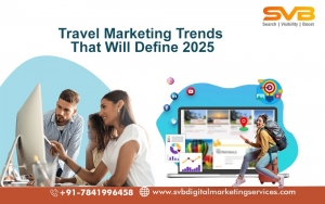 Travel Marketing Trends That Will Define 2025