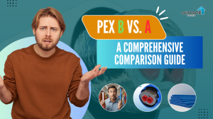 PEX B vs A: A Comprehensive Comparison Guide