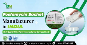 Fosfomycin Sachet Brands in India | DM Pharma