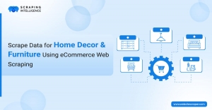 Scrape Data for Home Decor and Furniture Using eCommerce Web Scraping