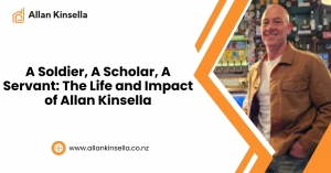 A Soldier, A Scholar, A Servant: The Life and Impact of Allan Kinsella