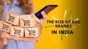 The Rise of D2C in India: Revolutionizing How Brands Reach Consumers