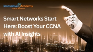 Smart Networks Start Here: Boost Your CCNA with AI Insights