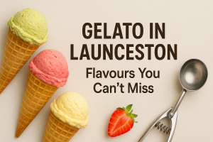 Gelato in Launceston: Flavours You Can’t Miss