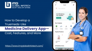 How to Develop a Truemeds-Like Medicine Delivery App