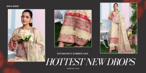 Hottest New Drops in SAFANOOR’s Summer 2025 Line