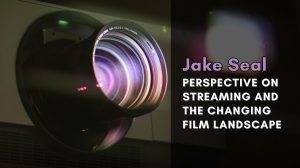 Jake Seal Perspective on Streaming and the Changing Film Landscape