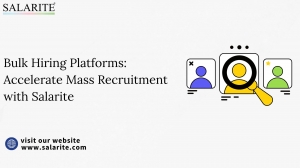 Bulk Hiring Platforms: Accelerate Mass Recruitment withSalarite