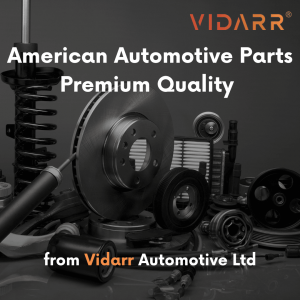 American Automotive Parts — Premium Quality from Vidarr Automotive Ltd