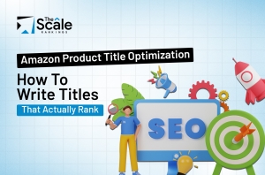 Amazon Product Title Optimization: How To Write Titles That Actually Rank