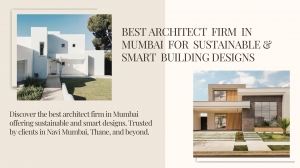Best Architect Firm in Mumbai for Sustainable & Smart Building Designs