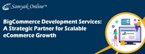 BigCommerce Development Services: A Strategic Partner for Scalable eCommerce Growth