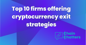 Top 10 firms offering cryptocurrency exit strategies