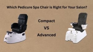 Compact vs. Advanced: Which Pedicure Spa Chair is Right for Your Salon?