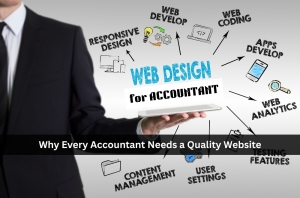 Why Every Accountant Needs a Quality Website