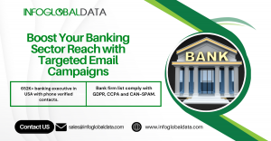 Boost Your Banking Sector Reach with Targeted Email Campaigns