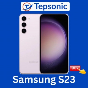 Samsung Galaxy S23 Series: Why Tepsonic LLC Is Your Best Buy
