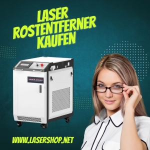 Laser Rostentferner kaufen – Die Revolution der Rostbeseitigung für Industrie und Heimwerker